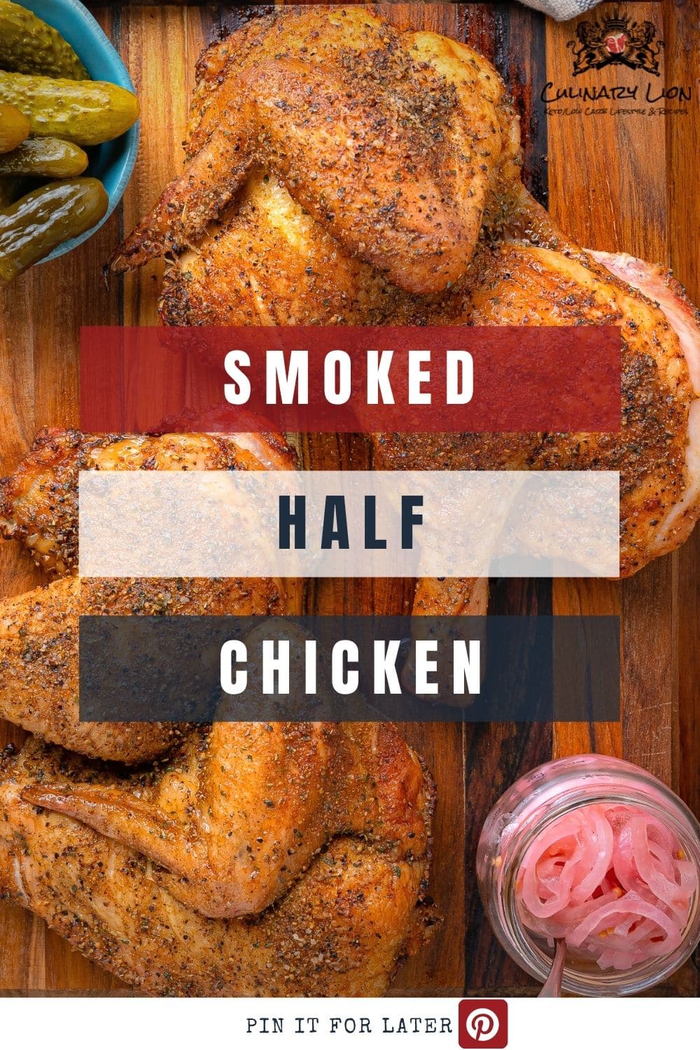 Pellet Grill Keto Smoked Half Chicken Culinary Lion